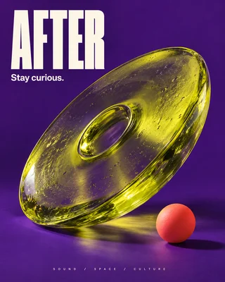 AFTER: Stay curious, fictional campaign artwork