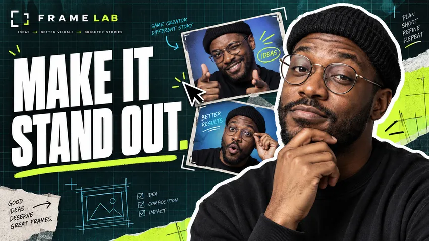 FRAME LAB fictional creator thumbnail: Make it stand out
